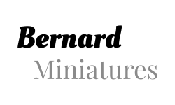 BERNARD MINIATURES